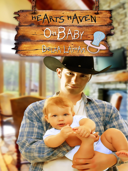 Title details for Oh, Baby by Delia  Latham - Available